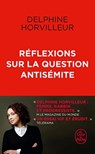Reflexions sur la question antisemite - Delphine Horvilleur - 9782253820345