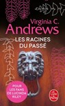Les Racines du passé (Fleurs captives, Tome 4) - Virginia C. Andrews - 9782253936688