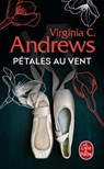 Pétales au vent (Fleurs captives, Tome 2) - Virginia C. Andrews - 9782253936695