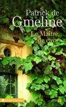 Le Maître de cave - Patrick de Gmeline - 9782258099692