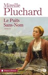 Le puits sans-nom - Mireille Pluchard - 9782258147188