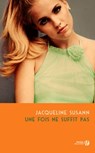Une fois ne suffit pas - Jacqueline Susann - 9782258162549