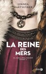 La Reine des mers - Linnéa Hartsuyker - 9782258162648