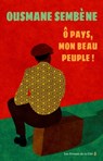 Ô pays, mon beau peuple ! - Ousmane Sembène - 9782258202139