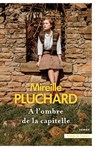 A l'ombre de la capitelle - Mireille Pluchard - 9782258204720