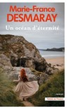 Un océan d'éternité - Marie-France Desmaray - 9782258206625