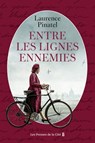 Entre les lignes ennemies - Laurence Pinatel - 9782258213791