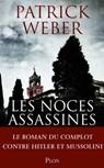 Les noces assassines - Patrick Weber - 9782259249409