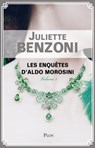 Les enquêtes d'Aldo Morosini - volume 2 - Juliette Benzoni - 9782259252669