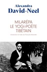 Milarépa, le yogi-poète tibétain - Françoise Bonardel ; Alexandra David-Néel - 9782259307673