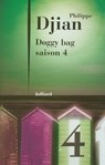 Doggy bag - saison 4 - Philippe Djian - 9782260017929