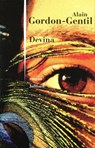 Devina - Alain Gordon-Gentil - 9782260018193
