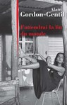 J'attendrai la fin du monde - Alain Gordon-Gentil - 9782260024491