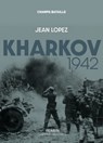 Kharkov 1942 - Jean Lopez - 9782262093938