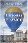Histoires de France - Franck Ferrand - 9782262103965