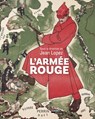 L'Armée rouge - Innovatrice, libératrice, prédatrice - Jean Lopez ; Collectif - 9782262105402
