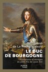 Le duc de Bourgogne - Jean de La Rochefoucauld - 9782262110017