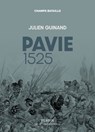 Pavie 1525 - Julien Guinand - 9782262110062