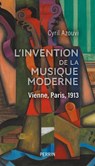L'invention de la musique moderne - Cyril Azouvi - 9782262110086