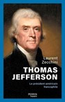 Thomas Jefferson - Laurent Zecchini - 9782262110109