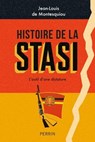 Histoire de la Stasi - Jean-Louis de Montesquiou - 9782262115340