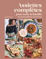 Assiettes complètes pour toute la famille - @asmae.kitchen - 9782263191619
