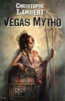 Vegas Mytho - Christophe Lambert - 9782265091726