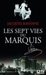 Les Sept Vies du Marquis - Jacques Ravenne - 9782265092938