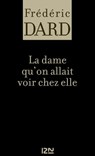 La dame qu'on allait voir chez elle - Frédéric Dard - 9782265095571