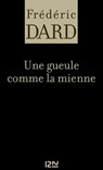 Une gueule comme la mienne - Frédéric Dard - 9782265095724