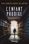 L'Enfant prodige - Une nouvelle enquête de Kraken - Après l'immense succès de la trilogie de la ville blanche - Eva Garcia Saenz de Urturi - 9782265156418