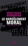 Le harcelement moral - Marie-France Hirigoyen - 9782266289016