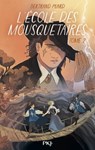 L'école des mousquetaires Tome 2 - Bertrand Puard - 9782266330558