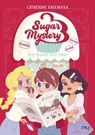 Sugar Mystery - Tome 1 Une énigme pour trois - Catherine Kalengula - 9782266340595