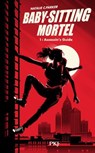 Baby-sitting mortel - Natalie C.Parker ; Xavier d' Almeida - 9782266349482