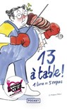 13 à table ! 2026 - 12ème édition - Philippe Besson ; Michel Bussi ; Mireille Calmel ; Sandrine Collette ; Céline Denjean ; Lorraine Fouchet ; Karine Giebel ; Raphaëlle Giordano ; Alexandra Lapierre ; Henri Loevenbruck ; Agnès Martin-Lugand ; Valérie Perrin ; Romain Puértolas - 9782266358330