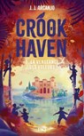 Crookhaven - Tome 05 : La vengeance des voleurs - J.J. Arcanjo - 9782266359412
