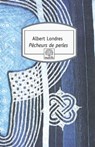 Pêcheurs de perles - Albert Londres - 9782268001289
