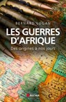 Les guerres d'Afrique - Bernard Lugan - 9782268083445