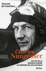 Charles Nungesser - Patrick de Gmeline - 9782268105017
