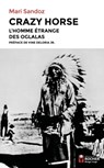 Crazy Horse - Mari Sandoz ; Vine Deloria Jr ; Olivier Delavault - 9782268105901