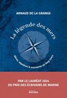 La légende des mers - Arnaud de La Grange - 9782268112060