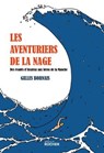 Les aventuriers de la nage - Gilles Bornais - 9782268112244