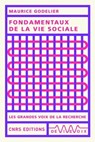 Fondamentaux de la vie sociale - Maurice Godelier - 9782271129451