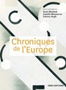 Chroniques de l'Europe - Sonia Bledniak ; Isabelle Matamoros ; Fabrice Virgili - 9782271140128