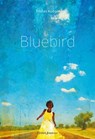 Bluebird - Tristan Koëgel - 9782278078400