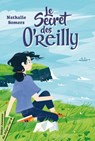 Le secret des O'Reilly - Nathalie Somers ; Marta Orzel - 9782278097234