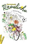 On a perdu Raoulinho - Roland Martin - 9782278099078
