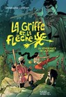 La Griffe et la flèche, tome 2 - La vengeance de la forêt - Christophe Lambert - 9782278121175