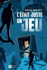 C'était juste un jeu - David Moitet - 9782278125654
